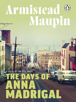 cover image of The Days of Anna Madrigal
